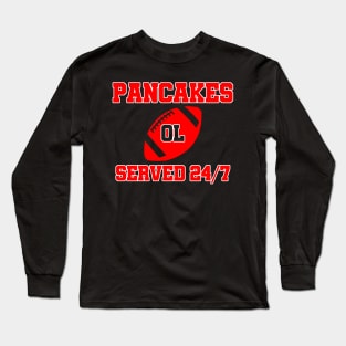 O-Line Pancakes Served 24/7 American Football Long Sleeve T-Shirt